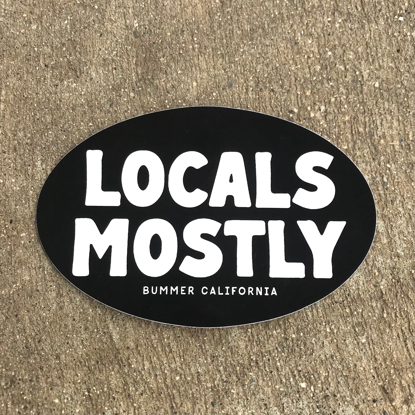 LOCALS MOSTLY STICKER