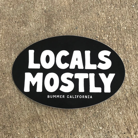 LOCALS MOSTLY STICKER